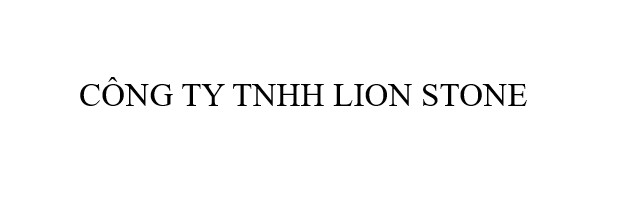 CÔNG TY TNHH LION STONE